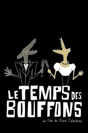 Le temps des bouffons's poster