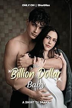 The Billion Dollar Baby's poster