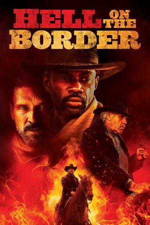 Hell on the Border's poster