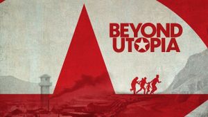 Beyond Utopia's poster