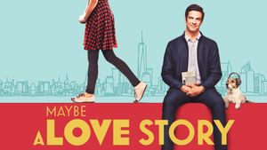 Maybe a Love Story's poster