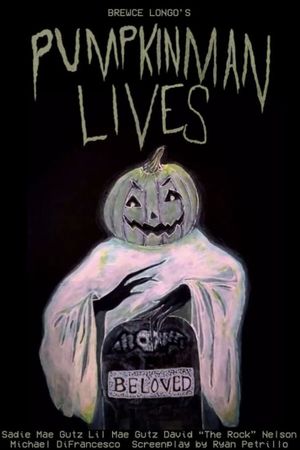 Pumpkinman Lives's poster