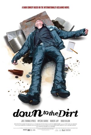 Down to the Dirt's poster