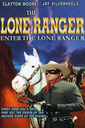 Enter the Lone Ranger's poster