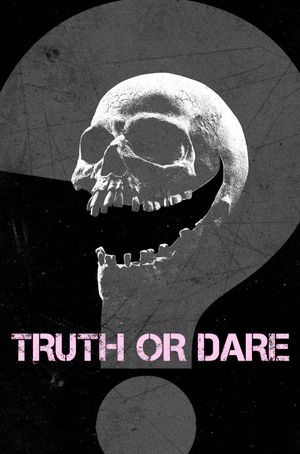 Truth or Dare's poster