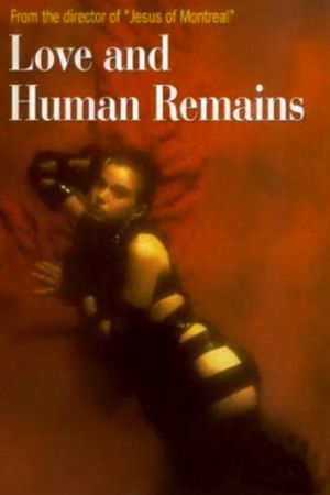 Love & Human Remains's poster