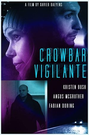 Crowbar Vigilante's poster