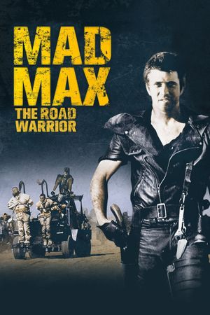 Mad Max 2: The Road Warrior's poster