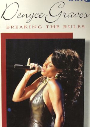 Denyce Graves - Breaking the Rules's poster