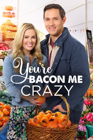 You're Bacon Me Crazy's poster image