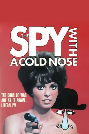 The Spy with a Cold Nose's poster