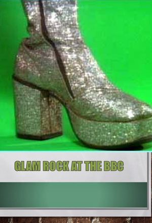 Glam Rock at the BBC's poster