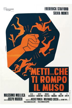 Metti... che ti rompo il muso's poster