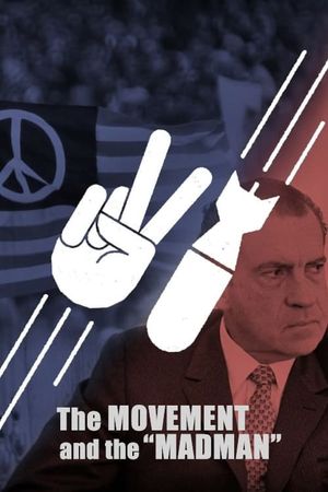 The Movement and the "Madman"'s poster