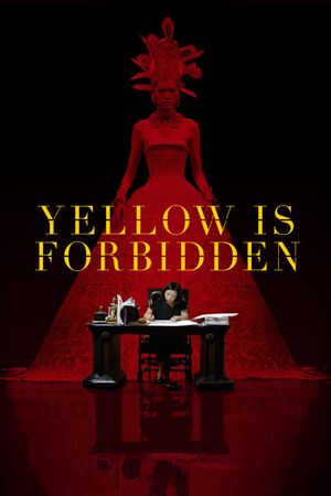 Yellow Is Forbidden's poster