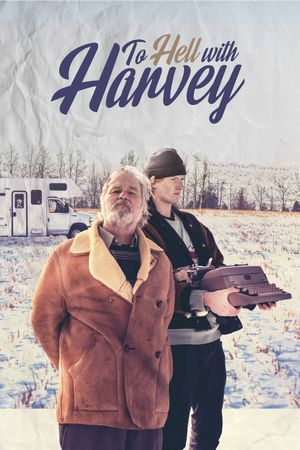 To Hell with Harvey's poster