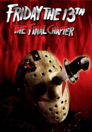 Friday the 13th: The Final Chapter's poster