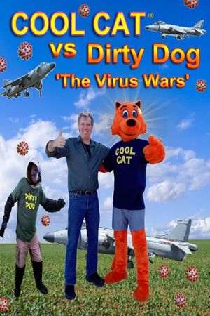 Cool Cat vs Dirty Dog: The Virus Wars's poster