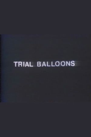 Trial Balloons's poster