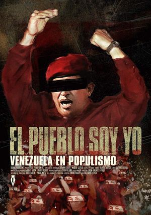 I Am the People: Venezuela Under Populism's poster