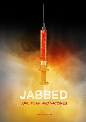 Jabbed: Love, Fear and Vaccines's poster