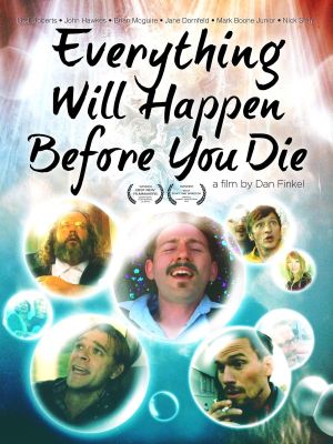 Everything Will Happen Before You Die's poster