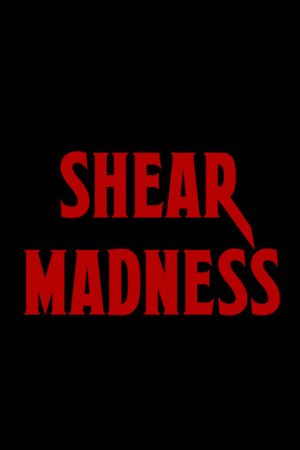 Shear Madness's poster