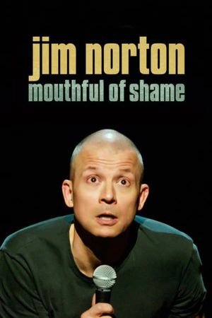 Jim Norton: Mouthful of Shame's poster