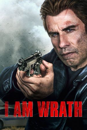 I Am Wrath's poster