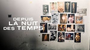 Depuis la nuit des temps's poster