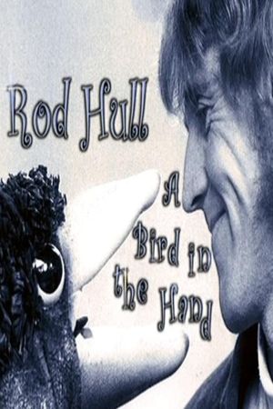 Rod Hull: A Bird in the Hand's poster
