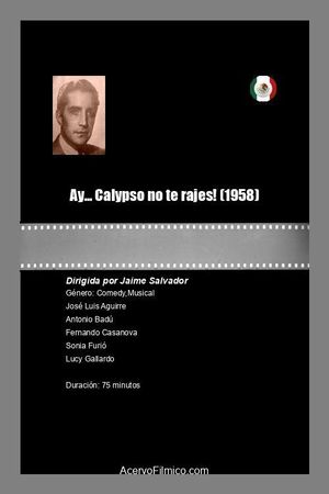 Ay... Calypso no te rajes!'s poster