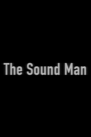 The Sound Man's poster