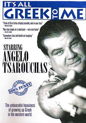 Angelo Tsarouchas - It's All Greek to Me's poster