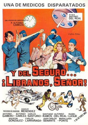 Y del seguro... líbranos Señor!'s poster