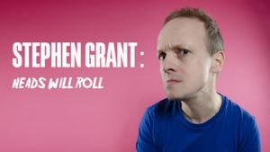 Stephen Grant: Heads Will Roll's poster
