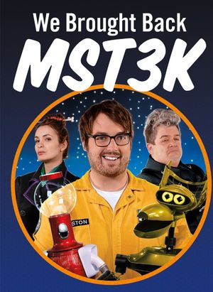 We Brought Back MST3K's poster