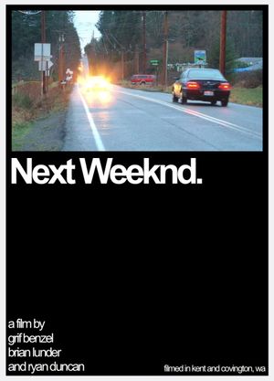 Next Weeknd.'s poster