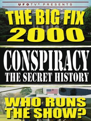 The Big Fix 2000: Who Runs the Show?'s poster