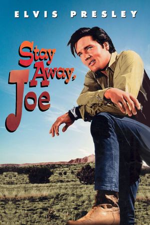 Stay Away, Joe's poster