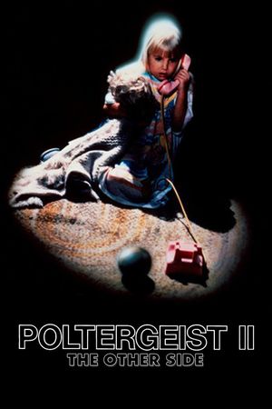 Poltergeist II: The Other Side's poster