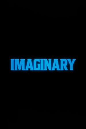 Imaginary's poster