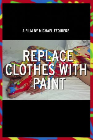 Replace Clothes with Paint's poster