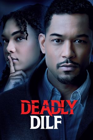 Deadly DILF's poster