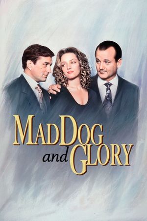 Mad Dog and Glory's poster