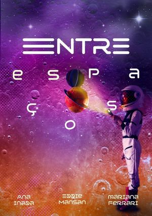 Entre Espaços's poster