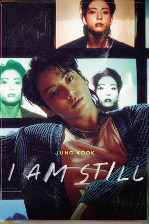 JUNG KOOK: I AM STILL's poster