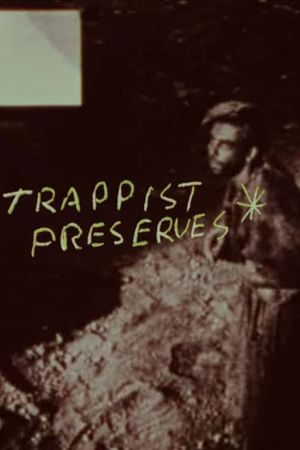 Trappist Preserves's poster