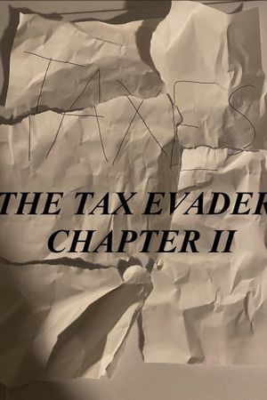 The Tax Evader Chapter II's poster