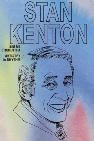 Stan Kenton: Artistry in Rhythm's poster